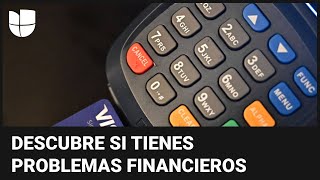 Reto Economía: Estas cuatro señales indican que podrías tener problemas financieros extremos