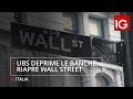 UBS GROUP N - UBS deprime le banche europee, Wall Street torna agli scambi, Trump preme sull'accordo