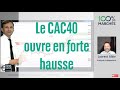Le CAC40 ouvre en forte hausse - 100% Marchés Daily - 14 Juin 2021