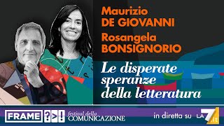 de Giovanni, Bonsignorio | Le disperate speranze della letteratura