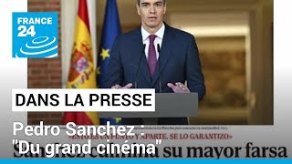 Non-démission de Pedro Sanchez: &quot;Du grand cinéma&quot; • FRANCE 24