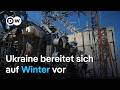 Ukrainer rüsten sich für kalten Winter | DW Nachrichten