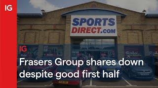 FRASERS GRP. ORD 10P Frasers Group shares down despite good first half 🛍️