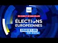 Soirée électorale : Suivez en direct tous les aspects des élections européennes depuis Bruxelles