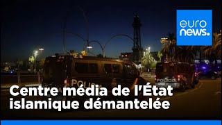 Espagne : un centre média de l&#39;EI démantelé