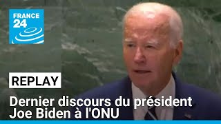 JOE Etats-Unis : dernier discours du président Joe Biden à l&#39;ONU • FRANCE 24