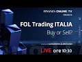 FOL Trading ITALIA: puntata del 24.06.2022