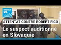 Slovaquie : le suspect de l'attentat contre Robert Fico va être présenté à la justice ce samedi