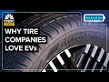 Why Tire Companies Love EVs