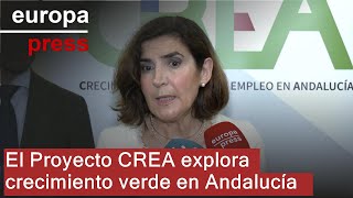 El Proyecto CREA analiza el potencial de crecimiento sostenible y verde de Andalucía