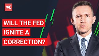 IGNITE LIMITED Will the Fed ignite a correction?, with Dr Przemysław Kwiecień