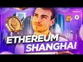 Mise à jour Ethereum le 12 Avril - Shanghai | Ce que ça change pour vous.
