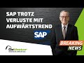 SAP: Aufwärtstrend trotz derzeitiger Verluste?! | GeVestor Täglich