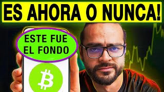 BITCOIN EL FONDO DE BITCOIN HA LLEGADO!!! 🟢