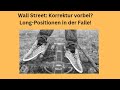 Wall Street: Korrektur vorbei? Long-Positionen in der Falle! Marktgeflüster