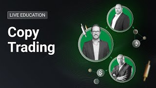 Learn Copy Trading Live - (21 May 2024) - XM Live Education