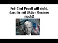 Fed-Chef Powell will nicht, dass ihr mit Aktien Gewinne macht! Marktgeflüster