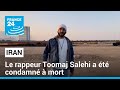 Iran : le rappeur Toomaj Salehi a été condamné à mort pour son soutien aux manifestations