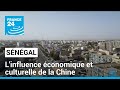 Au Sénégal, l'influence économique et culturelle de la Chine • FRANCE 24