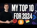 MY TOP 10 CRYPTO HOLDINGS FOR 2024!