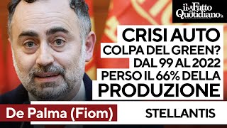 Crisi dell&#39;auto, De Palma (Fiom): &quot;Colpa del green? Dal 1999 al 2022 perso il 66% della produzione&quot;