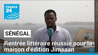 Sénégal : une rentrée littéraire réussie pour la maison d&#39;édition Jimsaan malgré la crise du secteur