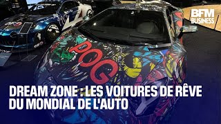 DREAM Dream Zone : les voitures de rêve du Mondial de l&#39;Auto