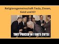 Religionsgemeinschaft Tesla, Zinsen, Gold und KI! Videoausblick