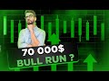 BITCOIN A 70 000$ | DEPLOIEMENT DU BULL RUN !
