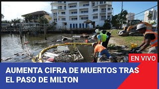 Edición Digital: Aumenta cifra de muertos tras devastador paso de Milton y varios tornados