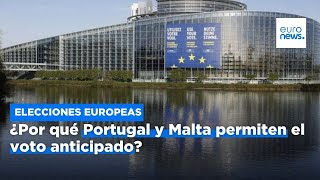 Elecciones europeas: ¿Por qué Portugal y Malta permiten el voto anticipado?