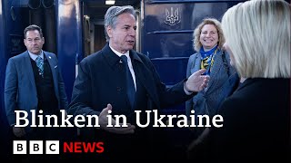 Antony Blinken arrives in Ukraine as Russian offensive mounts | BBC News