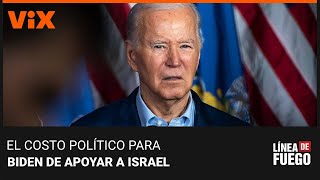 ¿Apoyo de EEUU a Israel puede afectar a Biden en elecciones presidenciales? Debate en Línea de Fuego