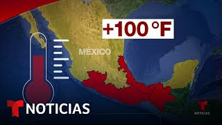 La segunda ola de calor en México coloca muchos termómetros en los 100°F