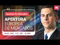 Apertura del Mercado Europeo 04-06-2024