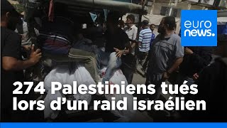 274 Palestiniens auraient été tués lors de la libération des 4 otages israéliens