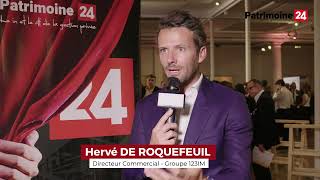 Interview avec Hervé DE ROQUEFEUIL - Groupe 123 IM