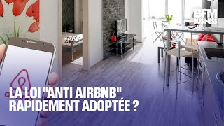 La loi &quot;anti Airbnb&quot; rapidement adoptée ?