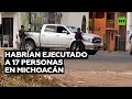 Criminales habrían fusilado a 17 personas en Michoacán, México
