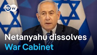 Why Israeli Prime Minister Benjamin Netanyahu has moved to dissolve his War Cabinet | DW News