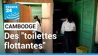 SAP SE O.N. Cambodge : les &quot;toilettes flottantes&quot;, un équipement vital pour les populations du lac Tonlé Sap