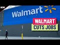 Walmart cuts jobs, asks remote workers to relocate