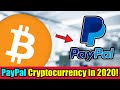Confirmed! PayPal Just Said YES to Cryptocurrency in 2020! | Bitcoin and Cryptocurrency News
