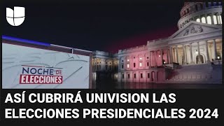 Realidad aumentada, expertos y un gran equipo: así cubrirá Univision las elecciones presidenciales