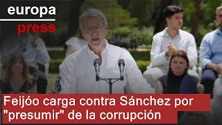 Feijóo carga contra Sánchez por &quot;presumir&quot; de la corrupción