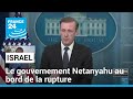 Israël : le gouvernement de Benjamin Netanyahu au bord de la rupture • FRANCE 24