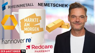 RHEINMETALL AG Märkte am Morgen: Gold, Silber, Rheinmetall, Hannover Rück, Commerzbank, Redcare, Nemetschek