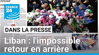 Liban : l&#39;impossible retour en arrière • FRANCE 24