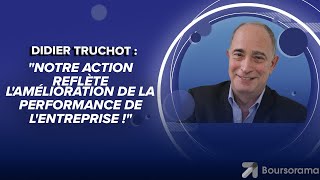 IPSOS Didier Truchot (Ipsos) : &quot;Notre action reflète l&#39;amélioration de la performance de l&#39;entreprise !&quot;