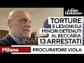 Milano, torture sui minori al carcere Beccaria. Viola: "Brutta pagina per le istituzioni"
